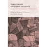 Overcoming Epistemic Injustice: Social and Psychological Perspectives