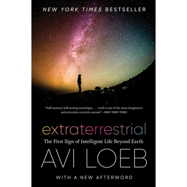 Extraterrestrial: The First Sign of Intelligent Life Beyond Earth