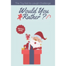 The Try Not to Laugh Challenge - Would you Rather? Christmas Edition: funny christmas stocking stuffers, A Fun Family Activity Book for Boys and Girls