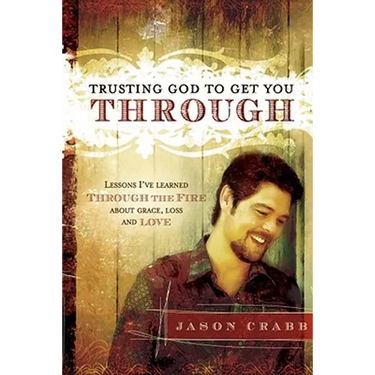 Trusting God to Get You Through