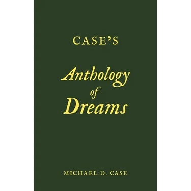 Case's Anthology of Dreams