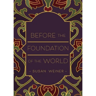 Before the Foundation of the World