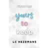 Yours to Keep