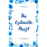 The Optimistic Heart
