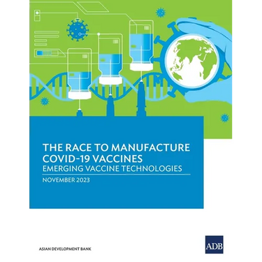 The Race to Manufacture COVID-19 Vaccines: Emerging Vaccine Technologies