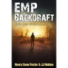 EMP Backdraft (Dark New World, Book 4) - An EMP Survival Story