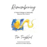 Remembering: A Pastor's Bridge to Spirituality Beyond the Church