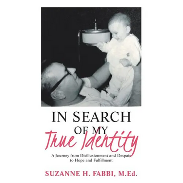 In Search of My True Identity: A Journey from Disillusionment and Despair to Hope and Fulfillment