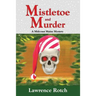 Mistletoe and Murder: A Midcoast Maine Mystery