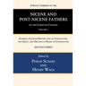 A Select Library of the Nicene and Post-Nicene Fathers of the Christian Church, Second Series, Volume 1