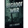 Bigfoot War: Movie Edition