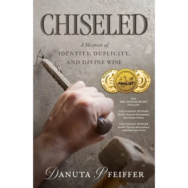 Chiseled: A Memoir of Identity, Duplicity, and Divine Wine