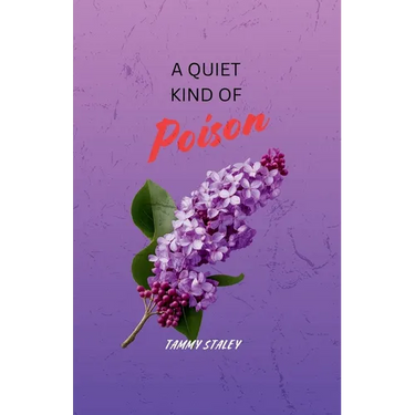 A Quiet Kind of Poison