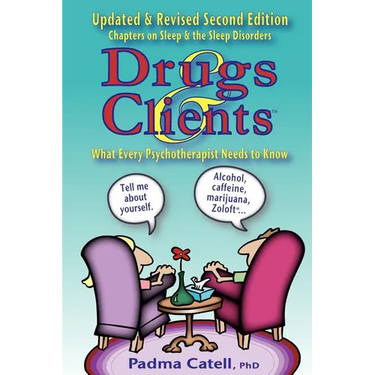 Drugs and Clients, What Every Psychotherapist Needs to Know