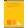 Numerical Solutions of Initial Value Problems Using Mathematica