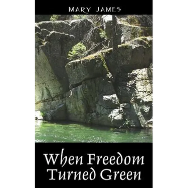 When Freedom Turned Green