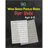 90 Word Search Puzzles Books For Kids Ages 8-12: Increase Spelling, Vocabulary, and Memory Storage For Kids!