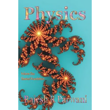 Physics: Volume One: Classical Foundations