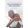 Global Families, Inequality and Transnational Adoption: The De-Kinning of First Mothers
