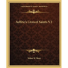 Aelfric's Lives of Saints V2