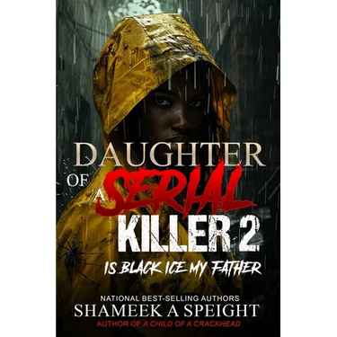 Daughter of a Serial Killer 2: Is Black Ice My Father