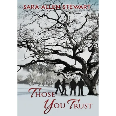 Those You Trust