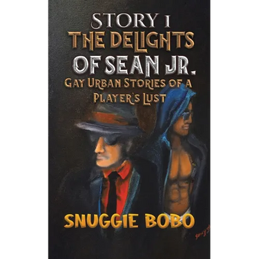 Story 1: The Delights of Sean Jr.