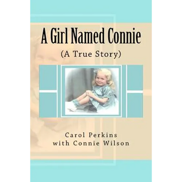 A Girl Named Connie: ( A True Story)