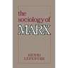 The Sociology of Marx