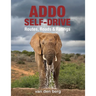 Addo Self-Drive: Routes, Roads & Ratings