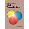 An Exegetical Summary of 1 and 2 Thessalonians, 2nd Edition