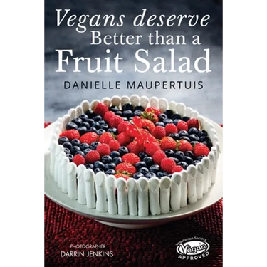 Vegans Deserve Better Than A Fruit Salad