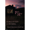Forgotten Corners: Essays in Search of an Island's Soul