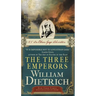 The Three Emperors: An Ethan Gage Adventure