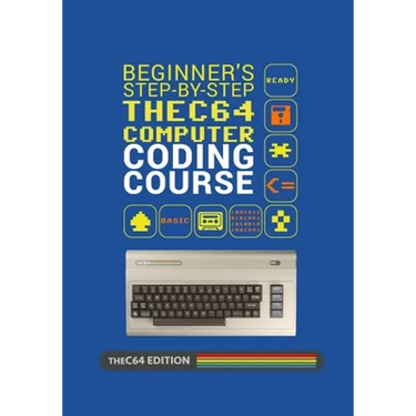 Beginner's Step-by-step THEC64 Coding Course