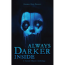 Always Darker Inside: A Cursed Objects Anthology