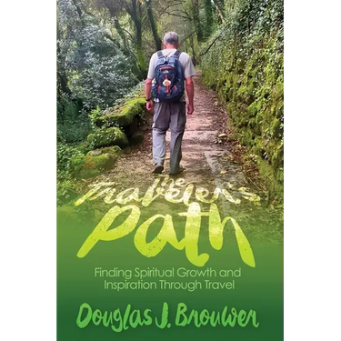 The Traveler's Path: Finding Spiritual Growth and Inspiration Through Travel