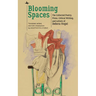 Blooming Spaces: The Collected Poetry, Prose, Critical Writing, and Letters of Debora Vogel