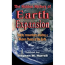 The Hidden History of Earth Expansion: Told by researchers creating a Modern Theory of the Earth