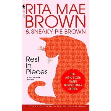 Rest in Pieces: A Mrs. Murphy Mystery