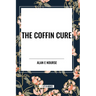 The Coffin Cure