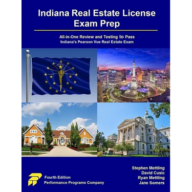 Indiana Real Estate License Exam Prep: All-in-One Review and Testing to Pass Indiana's Pearson Vue Real Estate Exam