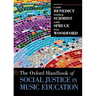 The Oxford Handbook of Social Justice in Music Education