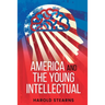 America and the Young Intellectual