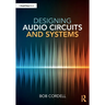 Designing Audio Circuits and Systems