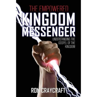 The Empowered Kingdom Messenger