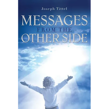 Messages from the Other Side