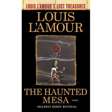 The Haunted Mesa (Louis l'Amour's Lost Treasures)