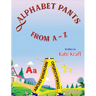 Alphabet Pants from A-Z