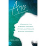 Arise: A Prophetic Call for Women to Receive Swords, Mantles and Kingdom Assignments